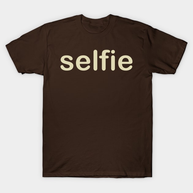 Selfie T-Shirt by AtomicMadhouse